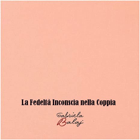 la-fedelta-inconscia